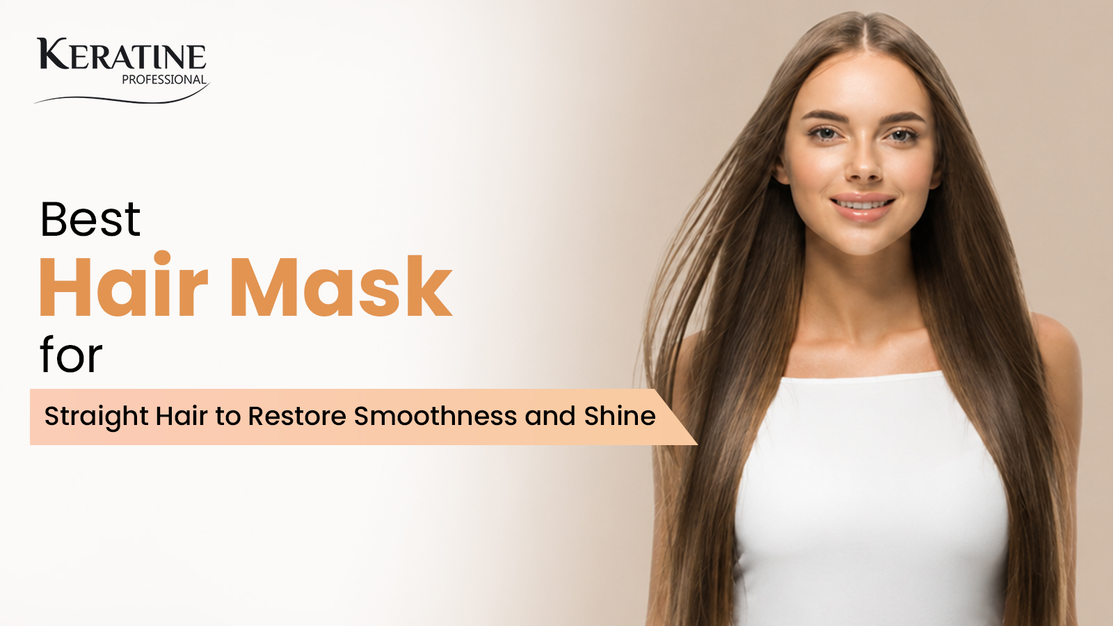 Best Hair Mask for Straight Hair for Soft, Smooth, and Shiny Hair